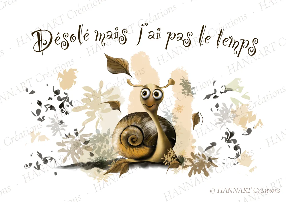 Désolé mais j'ai pas le temps – illustration HANNART Créations