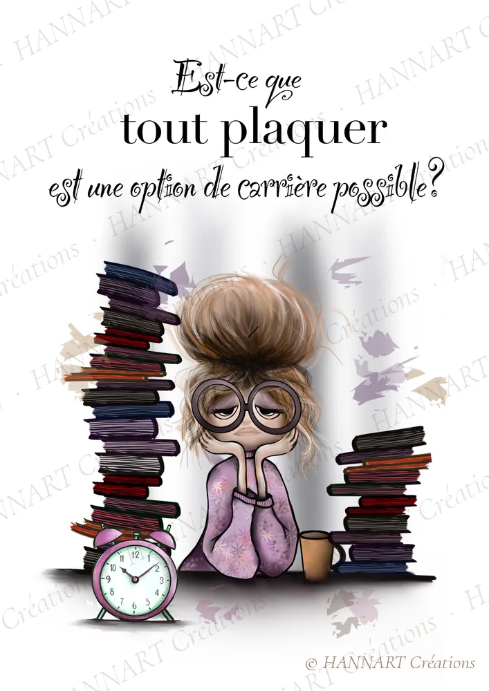 Est ce que tout plaquer – illustration HANNART Créations